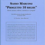 Sasso Marconi "Progetto 10 righe". Storia natura cultura: esperienze e progetti.