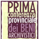 Prima Conferenza provinciale dei Beni archivistici