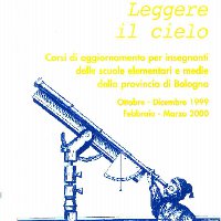 Leggere il cielo. Corsi di aggiornamento per insegnanti. II edizione