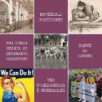 Materiali resilienti: una lunga storia di ordinarie eccezioni. Donne al lavoro tra storia e narrazioni