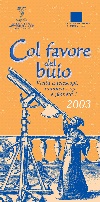 Col Favore del Buio 2003