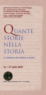 Quante storie nella storia - IV Settimana della didattica in Archivio