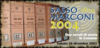 Sasso Marconi 1804-2004.