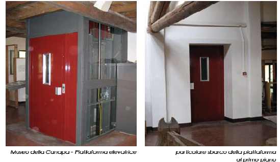 Museo della Canapa - piattaforma elevatrice