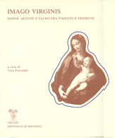 Imago virginis donne artiste tra passato e presente