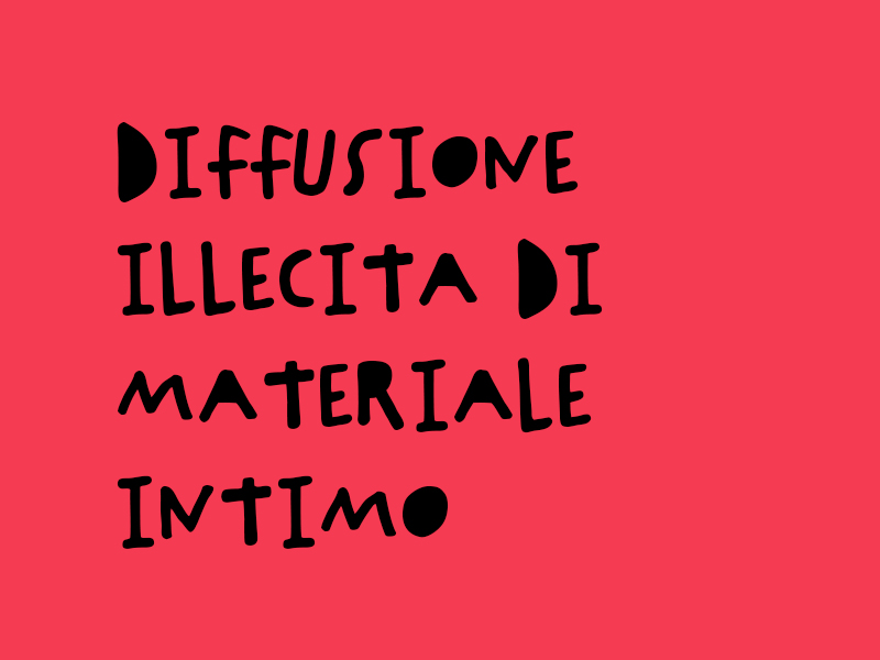 Diffusione illecita di materiale intimo