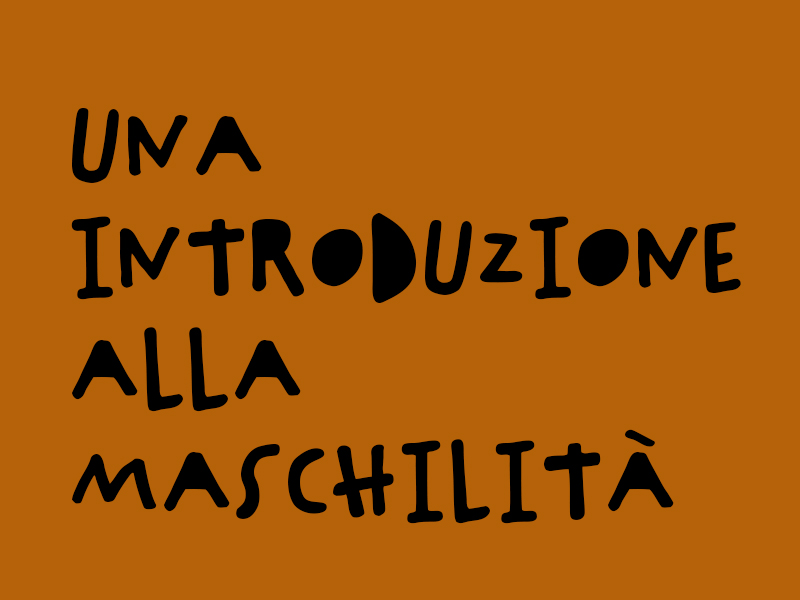 Un'introduzione alla maschilità