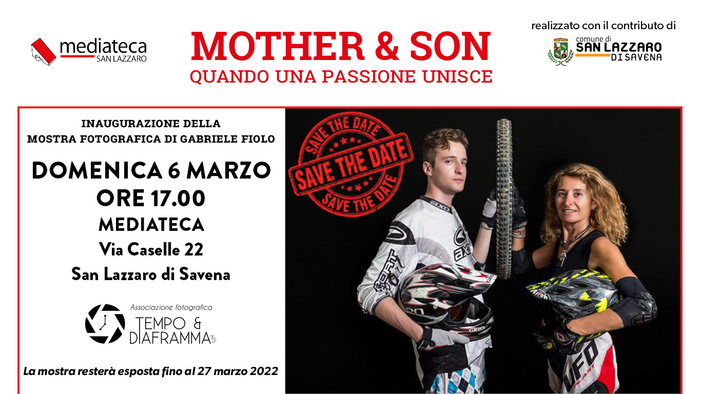 Mother & son - quando una passione unisce. Mostra fotografica di Gabriele Fiolo