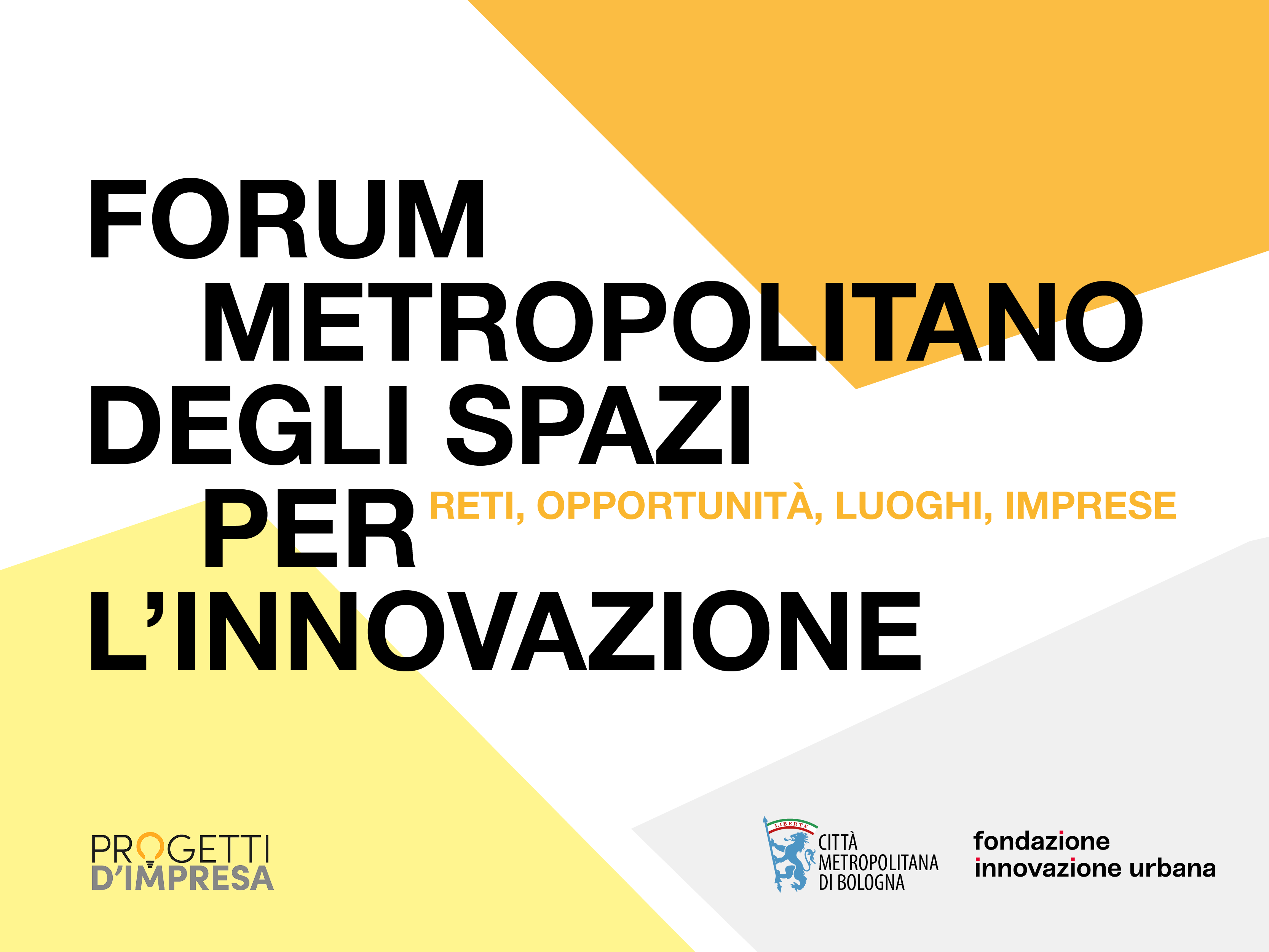 Forum metropolitano degli spazi per l'innovazione