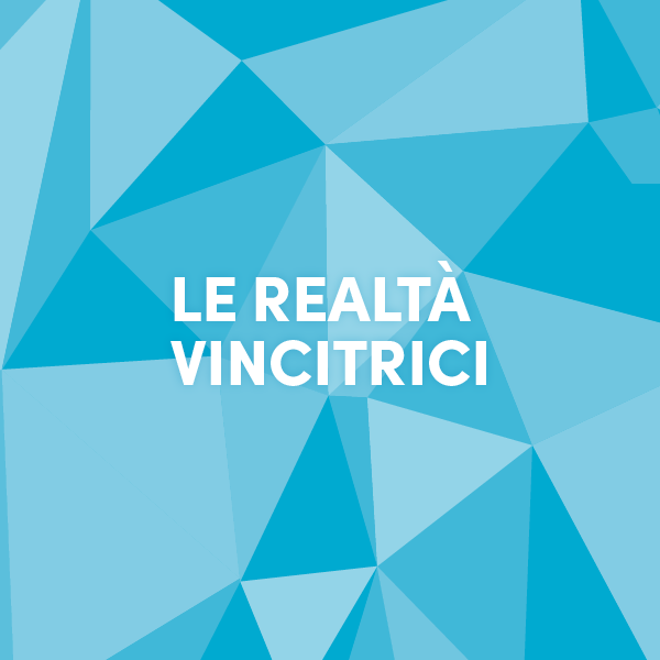 Le realtà vincitrici