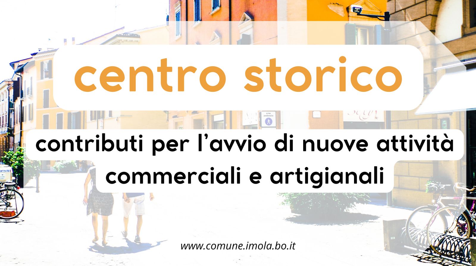 Contributi per nuove attività nel centro storico di Imola