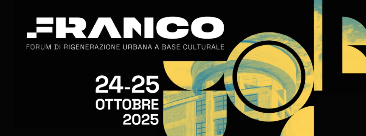 Franco Festival: Forum di rigenerazione urbana a base culturale