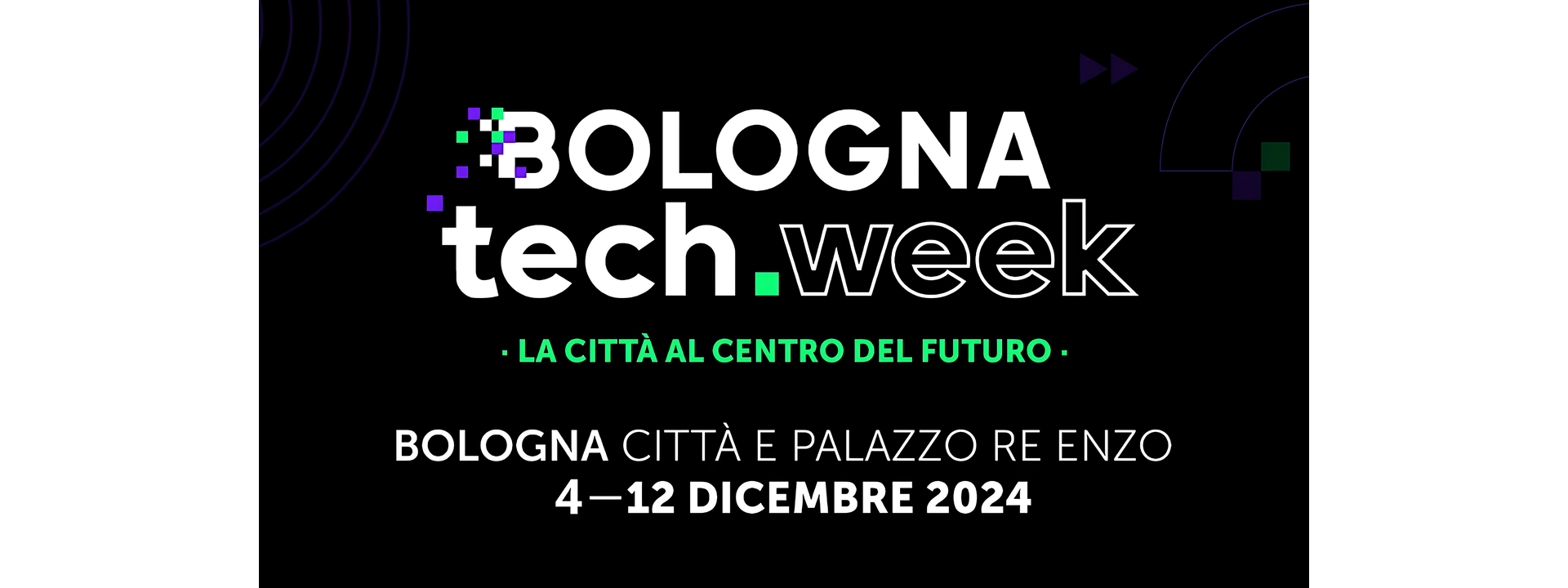 Bologna Tech Week 2024: Innovazione e Tecnologia sono protagoniste a Bologna