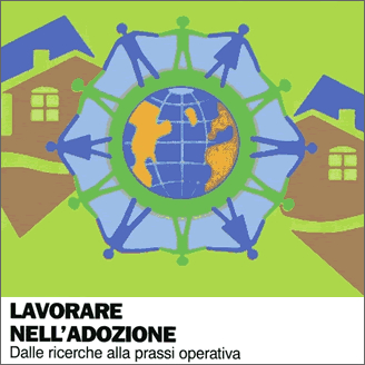 Lavorare nell'adozione. Dalle ricerche alla prassi operativa