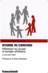 Storie in cerchio. Riflessioni sui gruppi di famiglie affidatarie