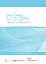 Sportelli sociali in provincia di Bologna: prassi di accoglienza e dinamiche organizzative
