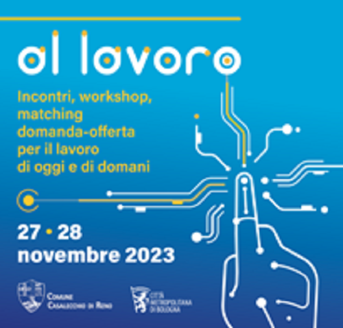 AlLavoro! prima edizione – 27 e 28 novembre 2023 a Casalecchio di Reno