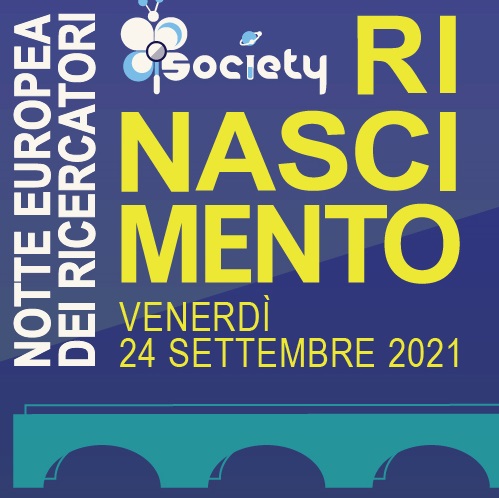 Society RInascimento: arriva la Notte dei Ricercatori dal vivo e online il 24 settembre