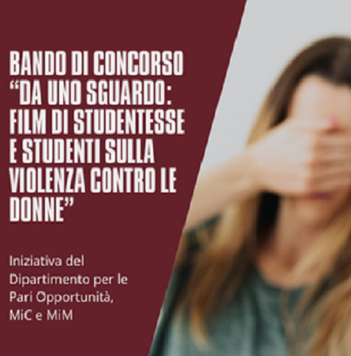 Bando di Concorso "Da uno sguardo: film di studentesse e studenti contro la violenza sulle donne", anno scolastico 2023/2024