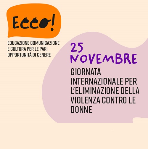 25 novembre: la Rete ECCO! per l’eliminazione della violenza contro le donne