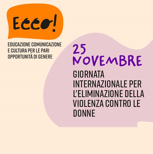 25 novembre: la Rete ECCO! per l’eliminazione della violenza contro le donne