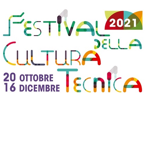 Festival della Cultura tecnica 2021: scadenza call 19 settembre