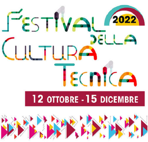 Festival della Cultura tecnica 2022, inaugurazione anticipata al 12 ottobre