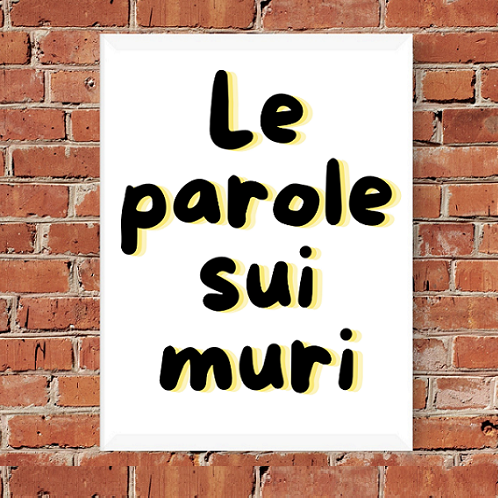 Le parole sui muri. I manifesti politici come bene culturale da conservare e valorizzare