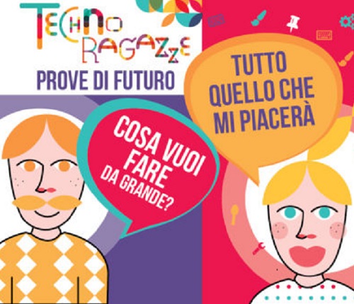 Technoragazze: Prove di futuro - online il programma completo