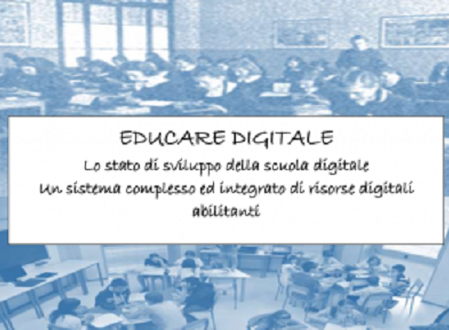 “Educare Digitale” - Lo stato di sviluppo della scuola digitale
