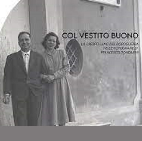 Valsamoggia, fino al 23 ottobre mostra fotografica "Col vestito buono"