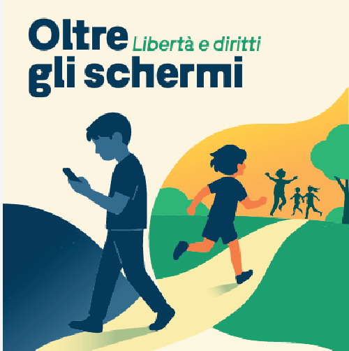 Oltre gli schermi - Stati generali dell’infanzia e dell’adolescenza