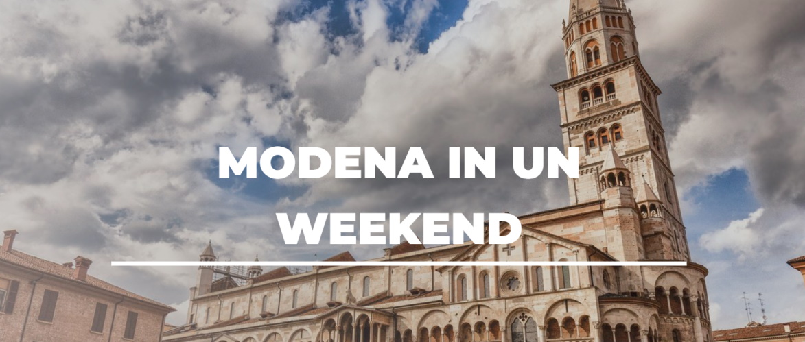 Scopri Modena in un weekend 