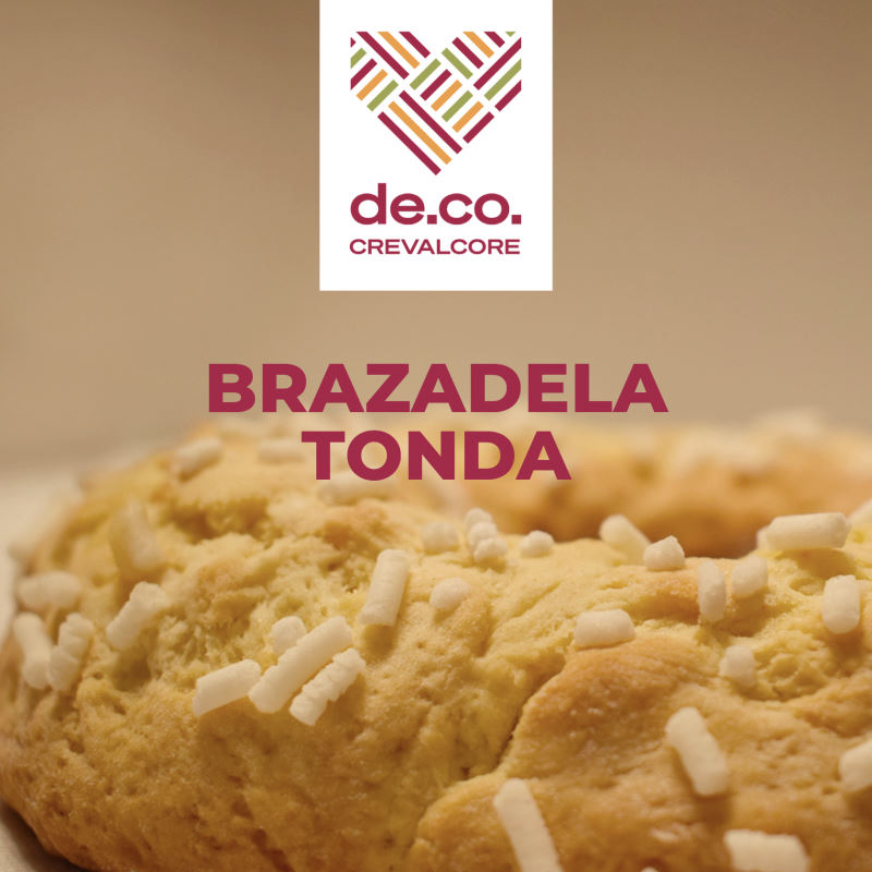 La Brazadela tonda di Crevalcore 