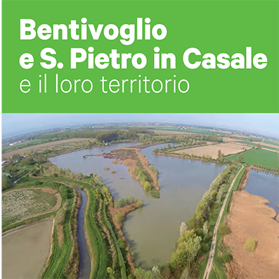 Bentivoglio e San Pietro in Casale e il loro territorio