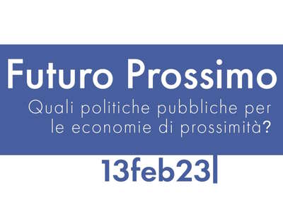 Politiche per le economie di prossimità