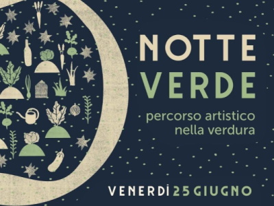 Notte Verde, percorso artistico nella verdura