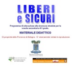 Materiale didattico "Liberi e Sicuri"